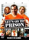 Let's Go To Prison (2006)3.jpg